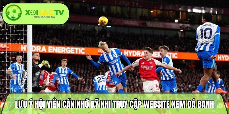 Members should remember the following when accessing the football streaming website.